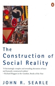 John Searle - The Construction of Social Reality.