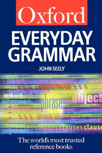 John Seely - Everyday Grammar.
