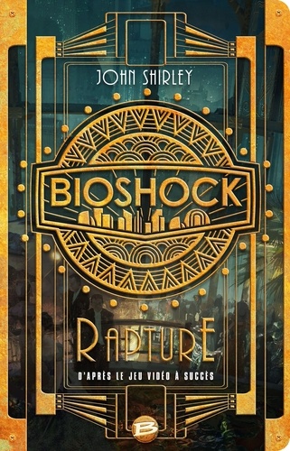 Bioshock. Rapture