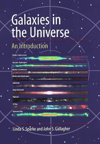 John-Sill Gallagher et Linda-S Sparke - Galaxies In The Universe. An Introduction.