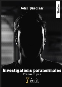 John Sinclair - Investigations paranormales premier pas.