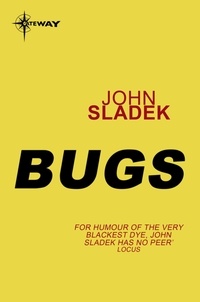 John Sladek - Bugs.