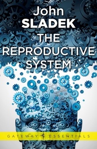 John Sladek - The Reproductive System.