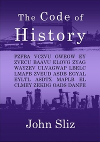  John Sliz - The Code of History.