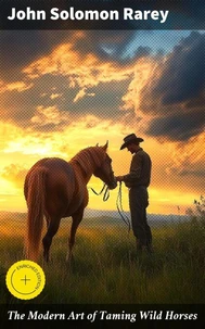 The Modern Art of Taming Wild Horses