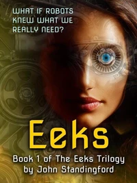 Eeks - Book 1 of The Eeks Trilogy