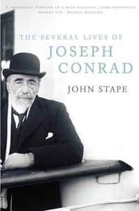 John Stape - The Several Lives of Joseph Conrad.
