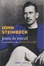 John Steinbeck - Jours de travail - Les journaux des Raisins de la colère.