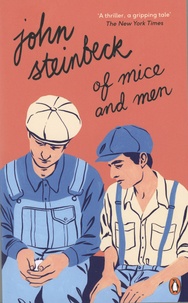 John Steinbeck - Of mice and men.