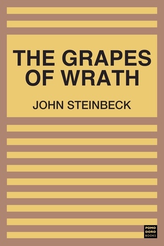 John Steinbeck - The Grapes of Wrath.