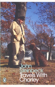 John Steinbeck - Travels with Charley.
