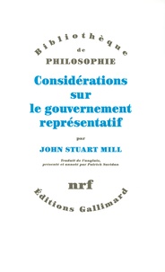 John Stuart Mill - Considération sur le gouvernement représentatif.