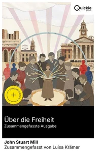 Über die Freiheit (Zusammengefasste Ausgabe)