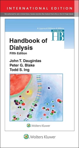 John T. Daugirdas et Peter G. Blake - Handbook of Dialysis. International Edition.