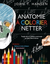Téléchargez le livre sur l'iphone Anatomie à colorier Netter par John T Hansen  in French 9782294750427