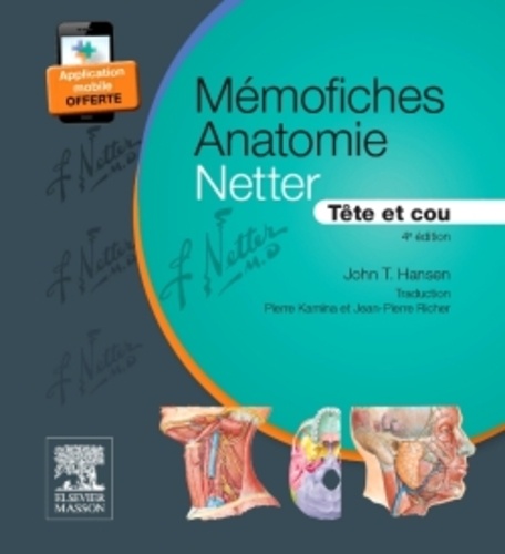 Mémofiches Anatomie Netter. Tête et cou 4e édition