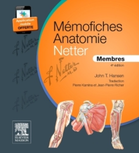 Mémofiches Anatomie Netter. Membres 4e édition