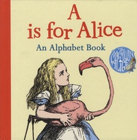 John Tenniel - A Is for Alice - An Alphabet Book.
