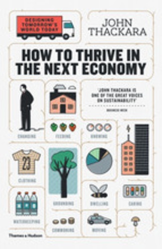 John Thackara - How to thrive in the next economy?.