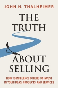 John Thalheimer - The Truth About Selling.