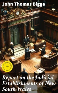 Report on the Judicial Establishments of New South Wales