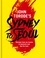 John Torode's Sydney to Seoul. Recipes from my travels in Australia and the Far East