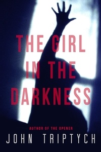  John Triptych - The Girl in the Darkness.