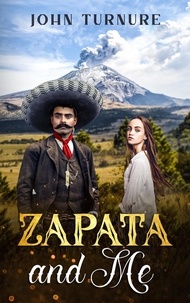  John Turnure - Zapata &amp; Me.