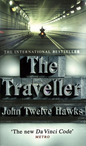 John Twelve Hawks - The Traveller.