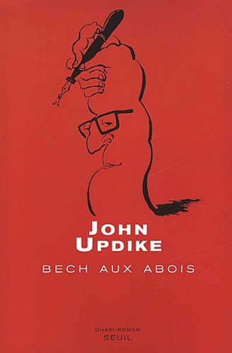 John Updike - Bech Aux Abois.
