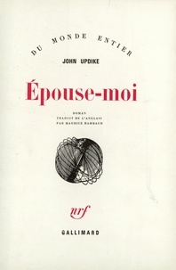John Updike - Epouse-moi.