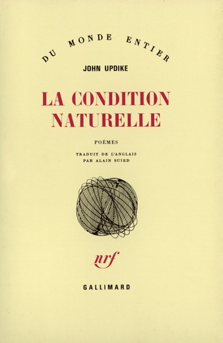 John Updike - La Condition naturelle - Poèmes.