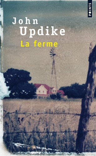 John Updike - La ferme.