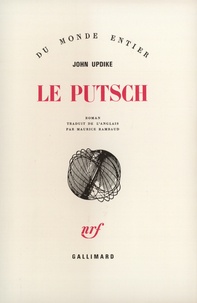 John Updike - Le putsch.