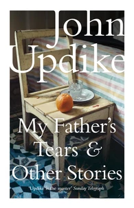My Father's Tears & Other Stories
