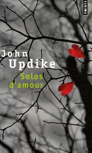 John Updike - Solos d'amour.