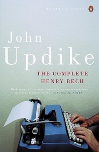 John Updike - The Complete Henry Bech.