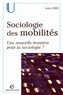 John Urry - Sociologie des mobilités - Une nouvelle frontière pour la sociologie ?.