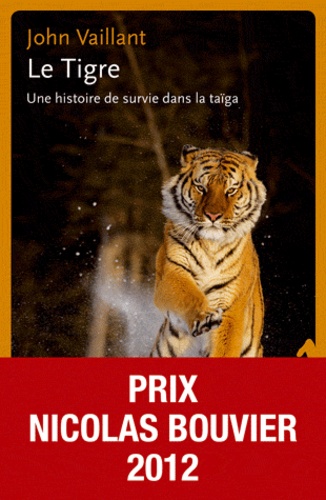 Le Tigre. Une histoire de survie dans la Taïga