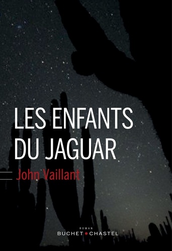 John Vaillant - Les enfants du jaguar.