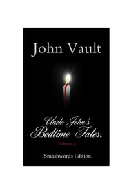 Uncle John's Bedtime Tales.