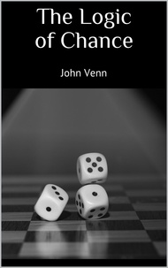 John Venn - The Logic of Chance.