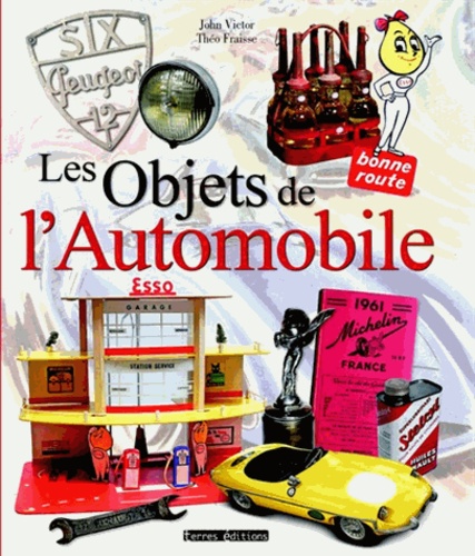John Victor et Théo Fraisse - Les objets de l'automobile.