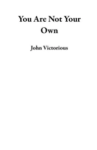 You Are Not Your Own