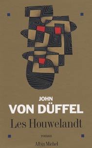 John von Düffel - Les Houwelandt.