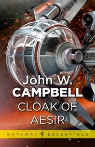 John W. CAMPBELL - Cloak of Aesir.