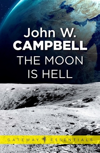 The Moon is Hell