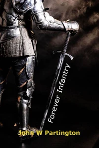 Forever Infantry