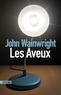 John Wainwright - Les aveux.