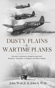 Dusty Plains &amp; Wartime Planes